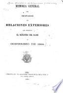 Memoria general del despacho de relaciones exteriores que presenta el Ministro del ramo al Congreso de 1864