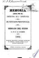 Memoria leida por el inspector de instruccion del h. Conceho provincial del Cercado del Cuzco