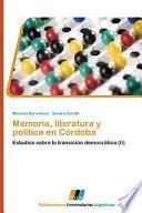 Memoria, literatura y política en Córdoba