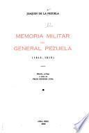 Memoria militar del General Pezuela (1813-1815)