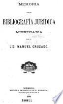 Memoria para la bibliografía jurídica mexicana