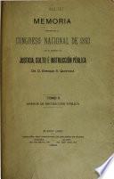 Memoria presentada al H. Congreso Nacional, correspondiente al año de ..., por el Ministro de Justicia e Instrucción Pública