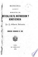 Memoria presentada por el Ministro de Justicia, Culto, Instrucción Pública y Beneficencia al Congreso Ordinario