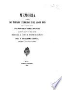 Memoria que comprende los trabajos verificados en el año de 1855 por las diferentes secciones de la Comisión encargada de formar el mapa geológico de la provincia de Madrid y el general del Reino ...