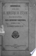 Memoria que debio presentar el ministro de estado en el despacho de justicia, culto, instrucción y beneficencia
