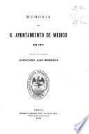 Memoria que el Ayuntamiento constitucional ... presenta para conocimiento de sus comitentes