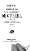 Memoria que el Ministro de Estado en el Departamento de Guerra presenta al Congreso Nacional de ...