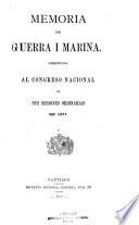 Memoria que el Ministro de Estado en el Departamento de Guerra presenta al Congreso Nacional de ...