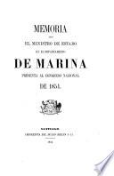 Memoria que el Ministro de Estado en el Departamento de Marina presenta al Congreso Nacional de ...