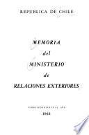 Memoria que el Ministro de Estado en el Departamento de Relaciones Exteriores presenta al Congreso Nacional de ...