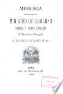 Memoria que el Ministro de Gobierno Policía y Obras Públicas presenta al Congreso Nacional de ...