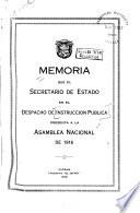Memoria que el Secretario de Instrucción Pública presenta á la Asamblea Nacional en sus sesiones ordinarias de ...