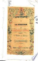 Memoria que la dirección de Colonización e Industria presento al Ministerio de Relaciones en 17 de Enero de 1852, sobre el estado de estos ramos en el año anterior