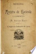 Memoria que presenta al Congreso de ... el Ministro de Hacienda y Comercio