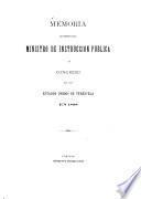 Memoria que presenta el Ministro de Instrucción Pública al Congreso de los Estados Unidos de Venezuela