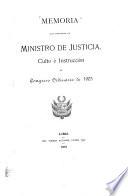 Memoria que presenta el ministro de justicia, culto é instrucción al congreso ordinario de 1903