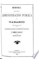 Memoria sobre el estado de la administración pública de Tabasco