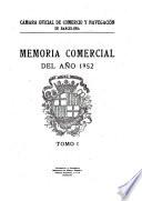 Memoria sobre el estado de los negocios y el movimento comercial y industrial de Catalũna