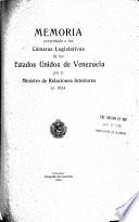 Memoria sobre los negocios correspondientes a los depachos del interior y justicia del gobierno de Venezuela