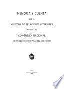 Memoria y cuenta ... presentada al Congreso Nacional en sus sesiones ordinarias