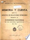 Memoria y cuenta ... presentada al Congreso Nacional en sus sesiones ordinarias