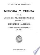 Memoria y cuenta ... presentada al Congreso Nacional en sus sesiones ordinarias