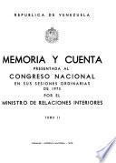 Memoria y cuenta ... presentada al Congreso Nacional en sus sesiones ordinarias