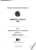 Memoria y cuenta que el Ministerio de Ciencia y Tecnología presenta a la Asamblea Nacional