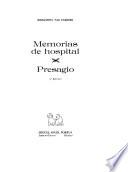 Memorias de hospital ; Presagio