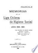 Memorias de la Liga Chilena de Higiene Social, años 1920-1921