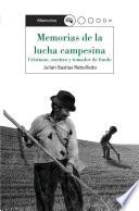 Memorias de la lucha campesina