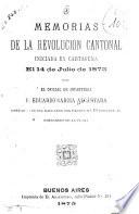 Memorias de la revolución cantonal iniciada en Cartagena el 14 de julio de 1873