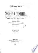 Memorias de la Sociedad Científica Antonio Alzate.