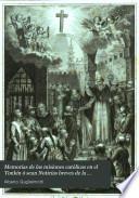 Memorias de las misiones católicas en el Tonkin ó sean Noticias breves de la persecucion que ... ha sufrido el catolicismo [&c.] tr. por M. Amado