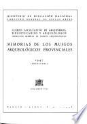 Memorias de los museos arqueológicos provinciales. (Extractos)