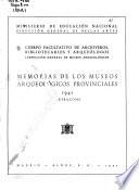 Memorias de los museos arqueológicos provinciales. (Extractos)