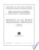 Memorias de los museos arqueológicos provinciales. (Extractos).