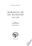 Memorias de un bilbaíno, 1870 a 1900