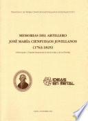 Memorias del artillero José María Cienfuegos Jovellanos (1763-1825)