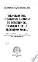 Memorias del I Congreso Nacional de Derecho del Trabajo y de la Seguridad Social