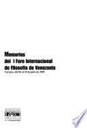 Memorias del I Foro Internacional de Filosofía de Venezuela