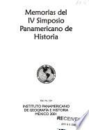 Memorias del IV Simposio Panamericano de Historia