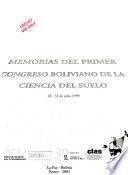 Memorias del Primer Congreso Boliviano de la Ciencia del Suelo