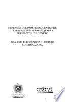 Memorias del Primer Encuentro de Investigación sobre Mujeres y Perspectiva de Género