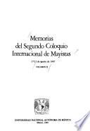 Memorias del Segundo Coloquio Internacional de Mayistas, 17-21 de agosto de 1987