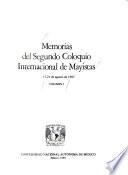Memorias del Segundo Coloquio Internacional de Mayistas, 17-21 de agosto de 1987