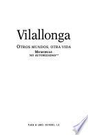 Memorias no autorizadas: Otros mundos, otra vida