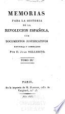 Memorias para la historia de la revolucion española