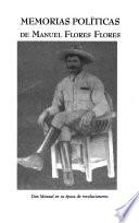 Memorias políticas de Manuel Flores Flores