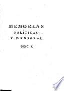 Memorias políticas y económicas sobre los frutos, comercio, fábricas y minas de España